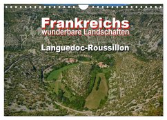 Frankreichs wunderbare Landschaften - Languedoc-Roussillon (Wandkalender 2025 DIN A4 quer), CALVENDO Monatskalender