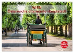 Wien - Österreichs charmante Hauptstadt (Wandkalender 2025 DIN A3 quer), CALVENDO Monatskalender