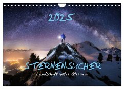 Sternensucher - Landschaft unter Sternen (Wandkalender 2025 DIN A4 quer), CALVENDO Monatskalender