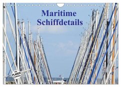 Maritime Schiffdetails (Wandkalender 2025 DIN A4 quer), CALVENDO Monatskalender - Calvendo;Busch, Martina