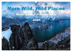 More Wild, Wild Places 2025 (Wandkalender 2025 DIN A2 quer), CALVENDO Monatskalender - Calvendo;Roemmelt, Nicholas