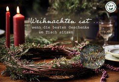 Weihnachten ist, wenn die besten Geschenke am Tisch sitzen