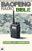 Baofeng Radio Bible - Guerrilla's Handbook (eBook, ePUB)