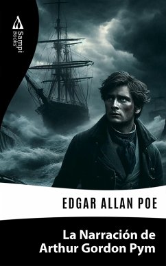 La Narración de Arthur Gordon Pym (eBook, ePUB) - Poe, Edgar Allan
