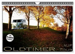 Oldtimer auf Tour (Wandkalender 2025 DIN A4 quer), CALVENDO Monatskalender