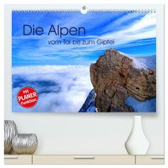 Die Alpen ¿ vom Tal bis zum Gipfel (hochwertiger Premium Wandkalender 2025 DIN A2 quer), Kunstdruck in Hochglanz