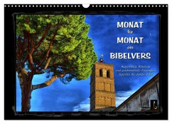 Monat für Monat ein Bibelvers (Wandkalender 2025 DIN A3 quer), CALVENDO Monatskalender