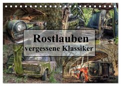 Rostlauben - vergessene Klassiker (Tischkalender 2025 DIN A5 quer), CALVENDO Monatskalender