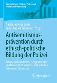 Antisemitismusprävention durch ethisch-politische Bildung der Polizei