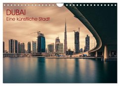 Dubai - Eine künstliche Stadt (Wandkalender 2025 DIN A4 quer), CALVENDO Monatskalender - Calvendo;Claude Castor I 030mm-photography, Jean