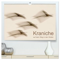 Kraniche auf dem Weg nach Süden (hochwertiger Premium Wandkalender 2025 DIN A2 quer), Kunstdruck in Hochglanz - Calvendo;Wilhelm, N.