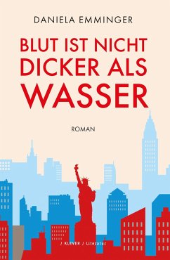 Blut ist nicht dicker als Wasser - Emminger, Daniela