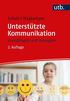 Unterstützte Kommunikation - Scholz, Markus;Stegkemper, Jan M.