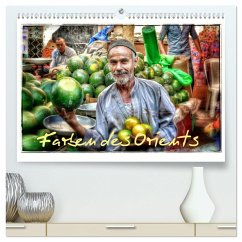Farben des Orients (hochwertiger Premium Wandkalender 2025 DIN A2 quer), Kunstdruck in Hochglanz