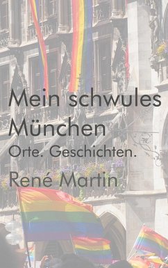 Mein schwules München - Martin, René