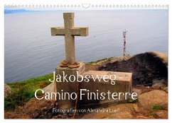 Jakobsweg - Camino Finisterre (Wandkalender 2025 DIN A3 quer), CALVENDO Monatskalender