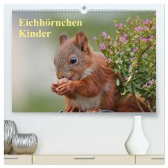 Eichhörnchen Kinder (hochwertiger Premium Wandkalender 2025 DIN A2 quer), Kunstdruck in Hochglanz