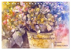 Blütenzauber - Aquarelle von ECKARD FUNCK (Tischkalender 2025 DIN A5 quer), CALVENDO Monatskalender