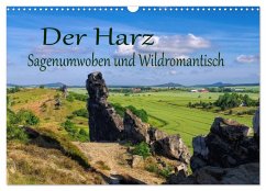 Der Harz - Sagenumwoben und Wildromantisch (Wandkalender 2025 DIN A3 quer), CALVENDO Monatskalender - Calvendo;LianeM