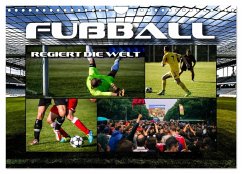 Fußball regiert die Welt (Wandkalender 2025 DIN A4 quer), CALVENDO Monatskalender - Calvendo;Bleicher, Renate