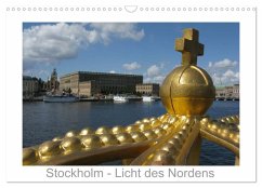 Stockholm - Licht des Nordens (Wandkalender 2025 DIN A3 quer), CALVENDO Monatskalender