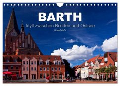 Barth - Idyll zwischen Bodden und Ostsee (Wandkalender 2025 DIN A4 quer), CALVENDO Monatskalender