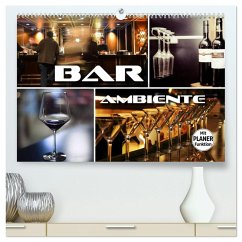 Bar Ambiente (hochwertiger Premium Wandkalender 2025 DIN A2 quer), Kunstdruck in Hochglanz - Calvendo;Bleicher, Renate