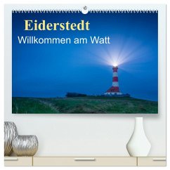 Eiderstedt - Willkommen am Watt (hochwertiger Premium Wandkalender 2025 DIN A2 quer), Kunstdruck in Hochglanz - Calvendo;Wasilewski, Martin