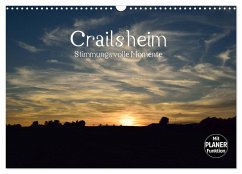 Crailsheim - Stimmungsvolle Momente (Wandkalender 2025 DIN A3 quer), CALVENDO Monatskalender