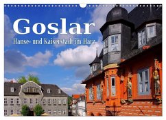 Goslar - Hanse- und Kaiserstadt im Harz (Wandkalender 2025 DIN A3 quer), CALVENDO Monatskalender