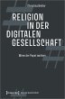 Religion in der digitalen Gesellschaft - Bild 1
