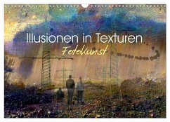 Illusionen in Texturen, Fotokunst (Wandkalender 2025 DIN A3 quer), CALVENDO Monatskalender