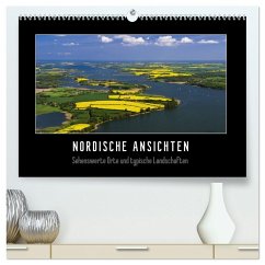 Nordische Ansichten - Sehenswerte Orte und typische Landschaften Norddeutschlands (hochwertiger Premium Wandkalender 2025 DIN A2 quer), Kunstdruck in Hochglanz