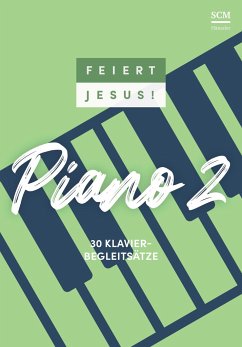 Feiert Jesus! Piano 2