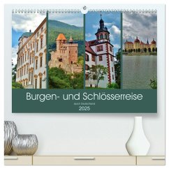 Burgen- und Schlösserreise durch Deutschland (hochwertiger Premium Wandkalender 2025 DIN A2 quer), Kunstdruck in Hochglanz