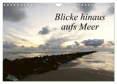 Blicke hinaus aufs Meer (Wandkalender 2025 DIN A4 quer), CALVENDO Monatskalender - Calvendo;Helbig, Kerstin