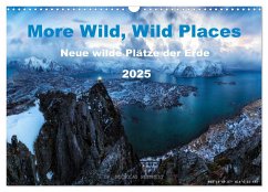 More Wild, Wild Places 2025 (Wandkalender 2025 DIN A3 quer), CALVENDO Monatskalender - Calvendo;Roemmelt, Nicholas