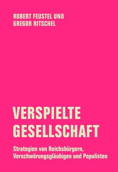 Verspielte Gesellschaft - Ritschel, Gregor; Feustel, Robert