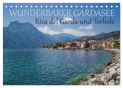 WUNDERBARER GARDASEE Riva del Garda und Torbole (Tischkalender 2025 DIN A5 quer), CALVENDO Monatskalender