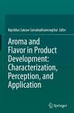 Aroma and Flavor in Product Development: Characterization, Perception, and Application