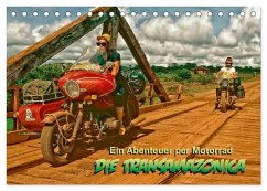 Ein Abenteuer per Motorrad - DIE TRANSAMAZONICA (Tischkalender 2025 DIN A5 quer), CALVENDO Monatskalender