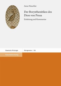 Der Borysthenitikos des Dion von Prusa (eBook, PDF) - Nieschler, Anna