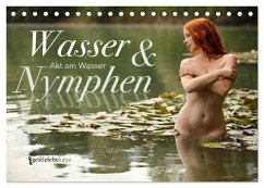 Wasser und Nymphen - Akt am Wasser (Tischkalender 2025 DIN A5 quer), CALVENDO Monatskalender