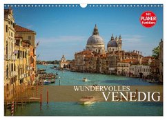 Wundervolles Venedig (Wandkalender 2025 DIN A3 quer), CALVENDO Monatskalender