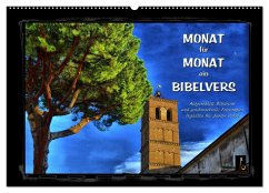Monat für Monat ein Bibelvers (Wandkalender 2025 DIN A2 quer), CALVENDO Monatskalender - Calvendo;Bittermann, HC