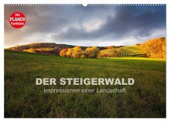 DER STEIGERWALD - Impressionen einer Landschaft (Wandkalender 2025 DIN A2 quer), CALVENDO Monatskalender - Calvendo;Müther, Volker