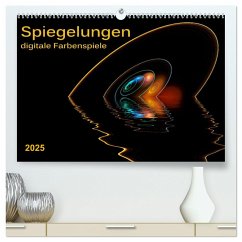 Spiegelungen - digitale Farbenspiele (hochwertiger Premium Wandkalender 2025 DIN A2 quer), Kunstdruck in Hochglanz - Calvendo;Roder, Peter