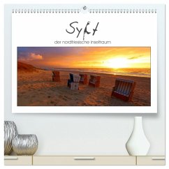 Sylt, der nordfriesische Inseltraum (hochwertiger Premium Wandkalender 2025 DIN A2 quer), Kunstdruck in Hochglanz - Calvendo;Mosert, Stefan