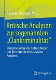 Kritische Analysen zur sogenannten &quote;Clankriminalität&quote;