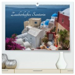 Zauberhaftes Santorin (hochwertiger Premium Wandkalender 2025 DIN A2 quer), Kunstdruck in Hochglanz